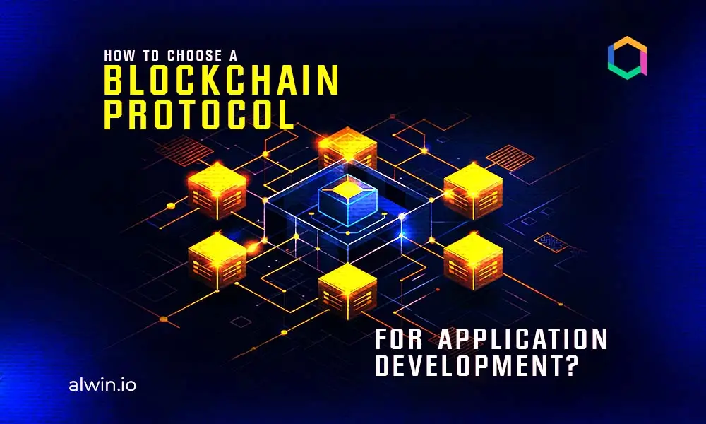 how-to-choose-best-blockchain-protocol-for-app-development