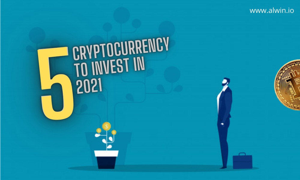 Top 5 Cryptocurrency To Invest In 2021 India : The 5 Best Cryptocurrencies to Invest in for 2021 ... / So the question that arises now is, what are the best cryptocurrencies to invest in after the market crash?