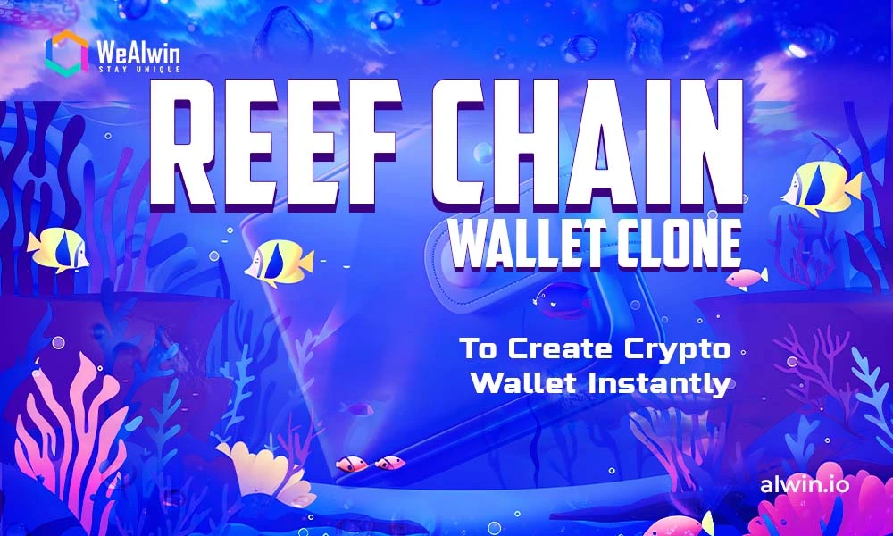 reef-chain-wallet-clone-development