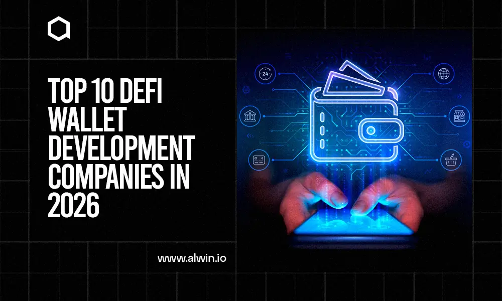 Top 10 DeFi Wallet Development Companies in 2026